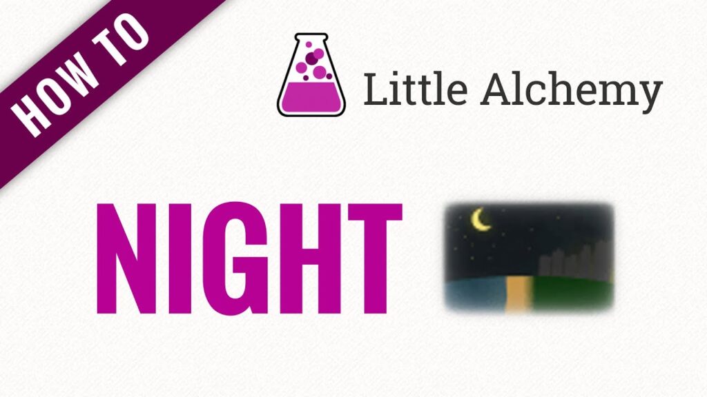 How To Make Night In Little Alchemy